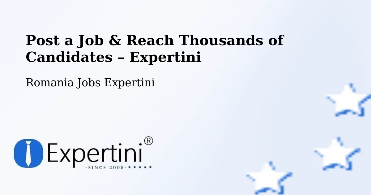 Post a Job in Marca – Hire the Right Talent - Marca, Romania Jobs Expertini