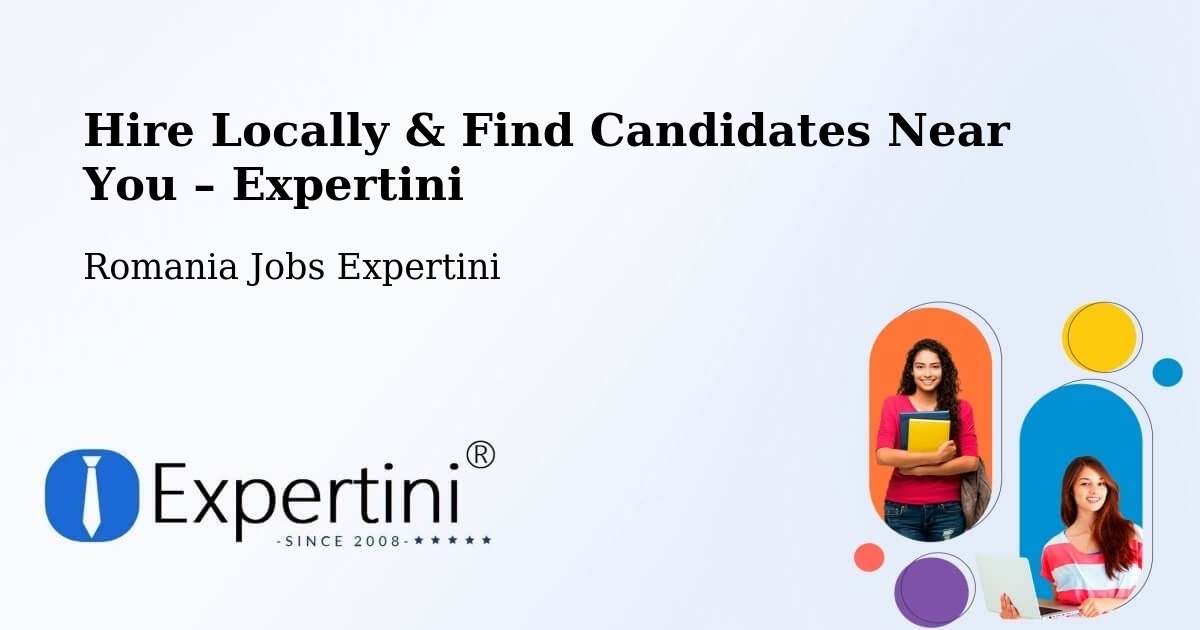 Hire Locally in Marca – Find Qualified Candidates Near You - Marca, Romania Jobs Expertini