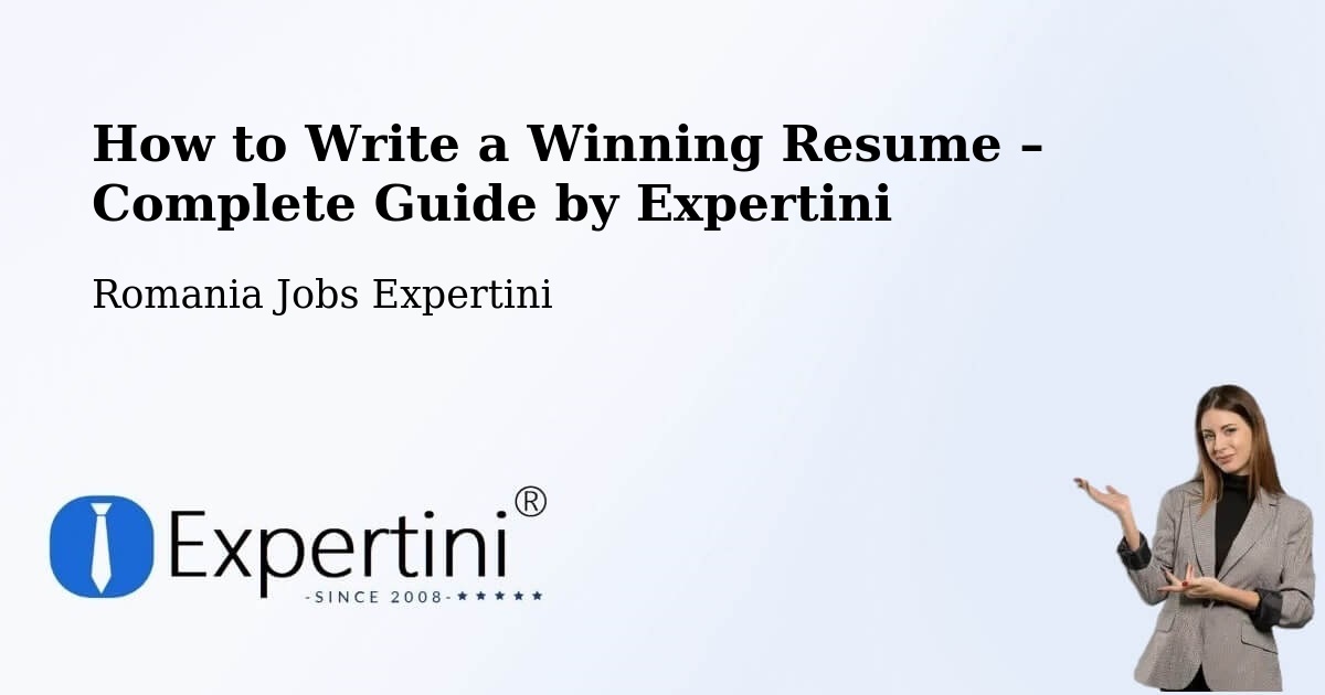 Resume Writing Guide for Job Seekers – Marca - Marca, Romania Jobs Expertini