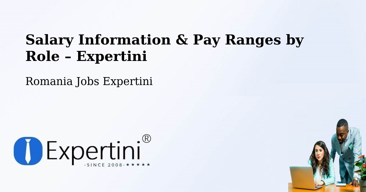Salary Information & Pay Ranges – Marca - Marca, Romania Jobs Expertini